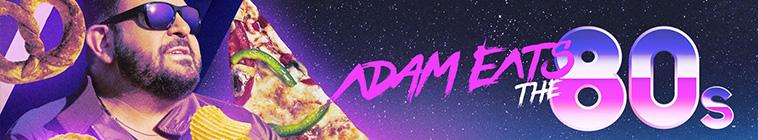 Banner voor Adam Eats the 80s
