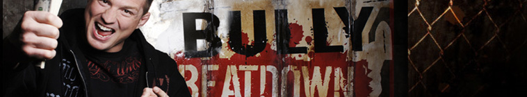 Banner voor Bully Beatdown