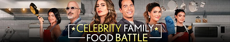 Banner voor Celebrity Family Food Battle