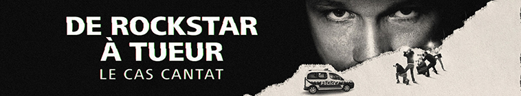 Banner voor De Rockstar à Tueur : Le Cas Cantat