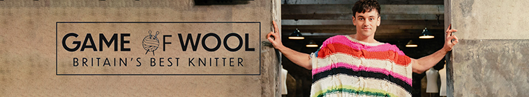 Banner voor Game of Wool: Britain's Best Knitter