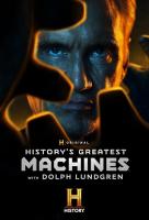 Poster voor History's Greatest Machines with Dolph Lundgren