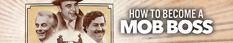 Banner voor How to Become a Mob Boss