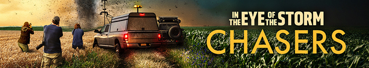 Banner voor In the Eye of the Storm: Chasers