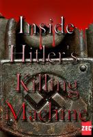 Poster voor Inside Hitlers killing machine