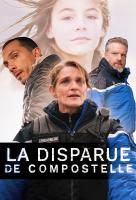 Poster voor La disparue de Compostelle