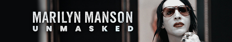 Banner voor Marilyn Manson: Unmasked
