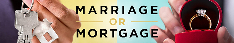 Banner voor Marriage or Mortgage