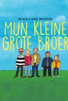 Poster voor Mijn Kleine Grote Broer Poster voor Mijn Kleine Grote Broer