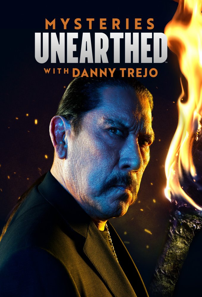 Poster voor Mysteries Unearthed with Danny Trejo