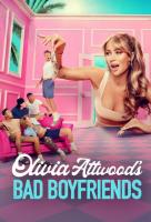 Poster voor Olivia Attwood's Bad Boyfriends Poster voor Olivia Attwood's Bad Boyfriends
