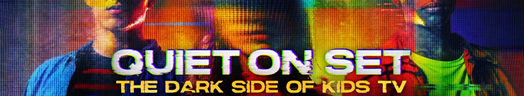 Banner voor Quiet on Set: The Dark Side of Kids TV