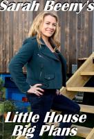 Poster voor Sarah Beeny's Little House Big Plans