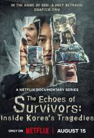 Poster voor The Echoes of Survivors: Inside Korea's Tragedies
