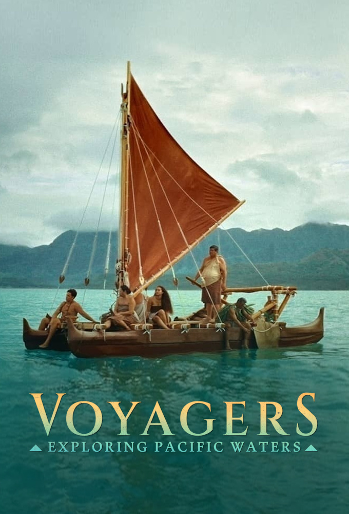 Poster voor Voyagers: Exploring Pacific Waters