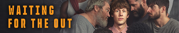 Banner voor Waiting for the Out