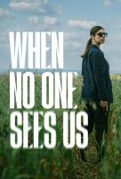 Poster voor When No One Sees Us