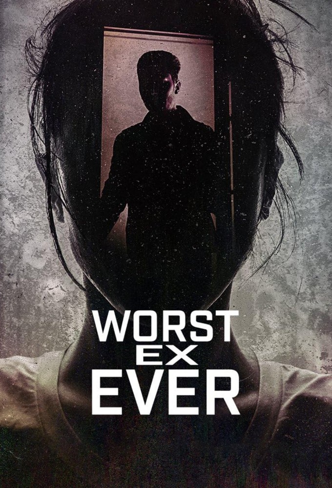 Poster voor Worst Ex Ever