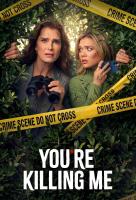 Poster voor You're Killing Me