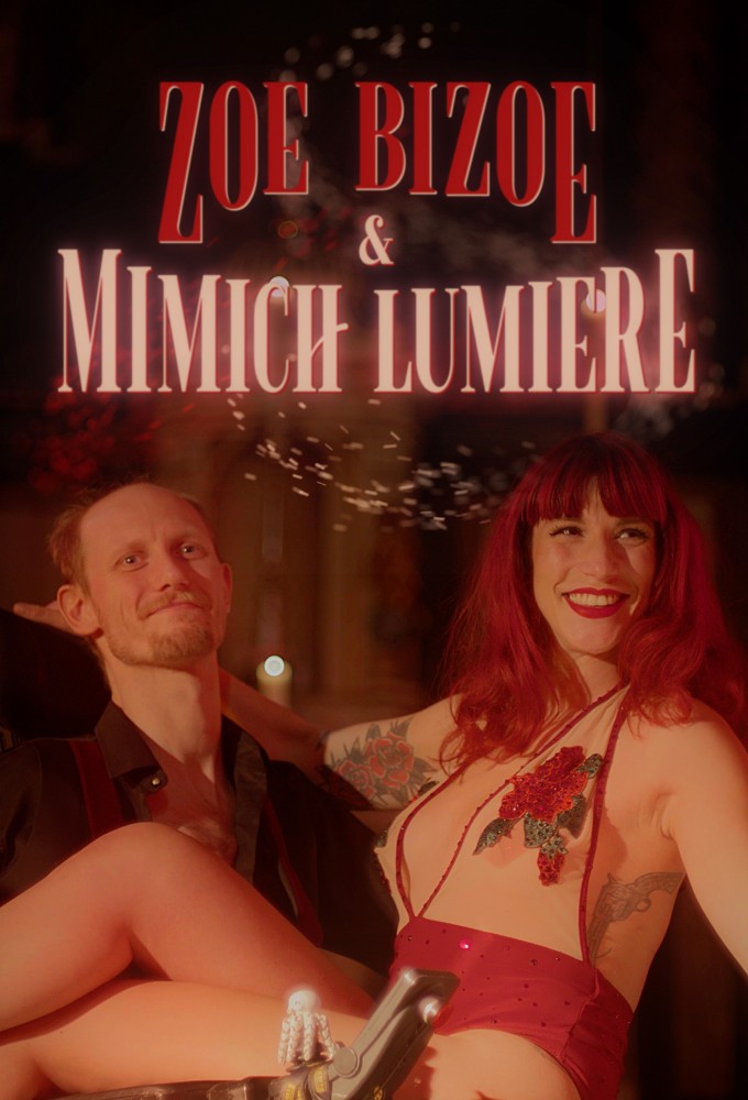 Poster voor Zoe Bizoe & Mimich Lumière